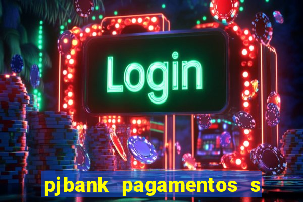 pjbank pagamentos s a 1