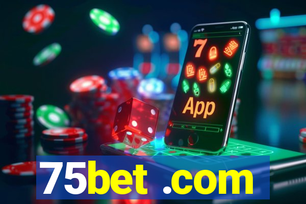 75bet .com