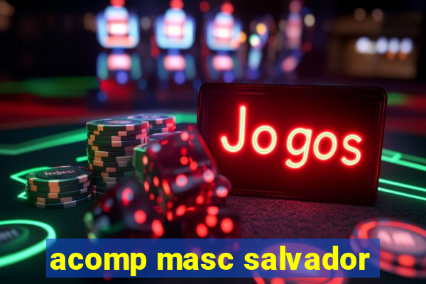 acomp masc salvador