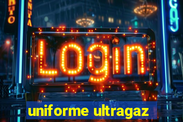 uniforme ultragaz