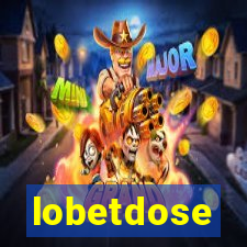 lobetdose