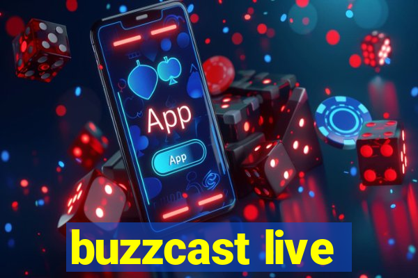buzzcast live