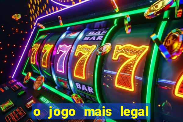 o jogo mais legal do mundo para celular
