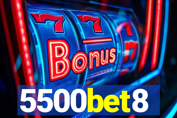 5500bet8