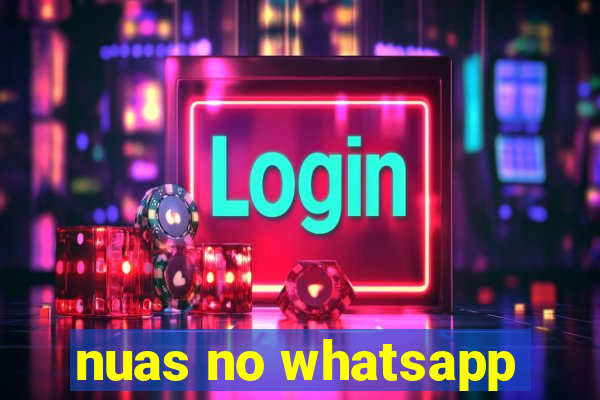 nuas no whatsapp