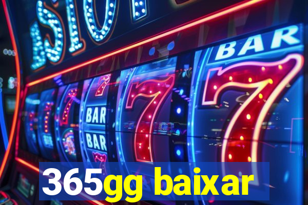 365gg baixar
