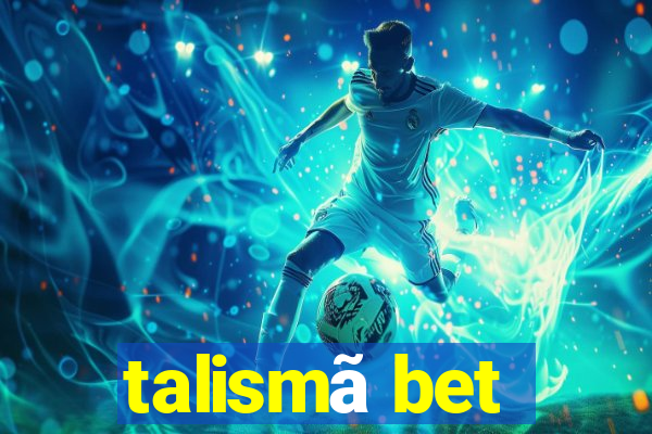 talismã bet