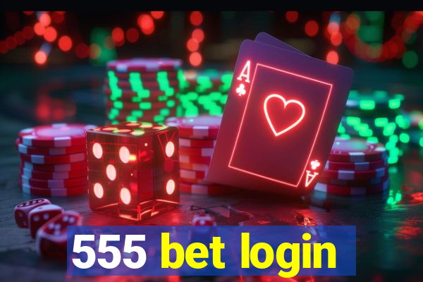 555 bet login