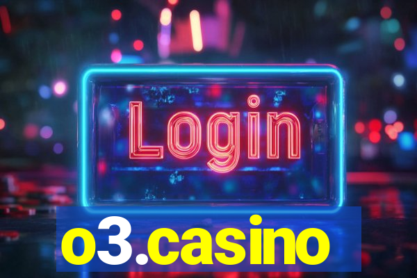 o3.casino