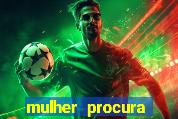 mulher procura homem salvador