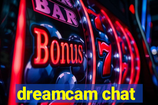 dreamcam chat