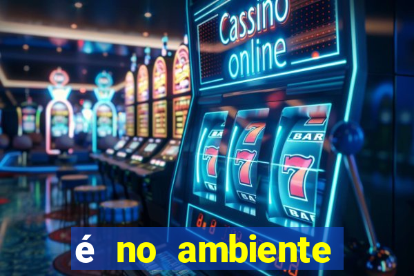 é no ambiente interno de uma empresa que se encontra