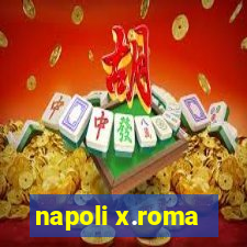 napoli x.roma