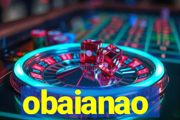 obaianao