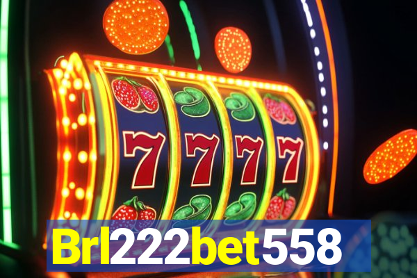 Brl222bet558