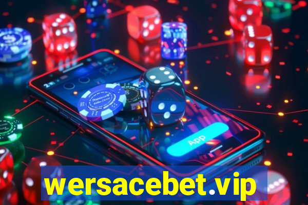 wersacebet.vip