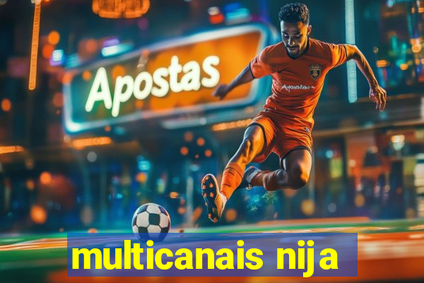 multicanais nija