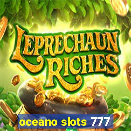 oceano slots 777