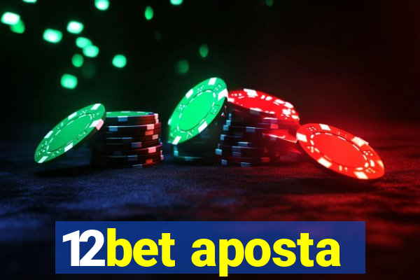 12bet aposta