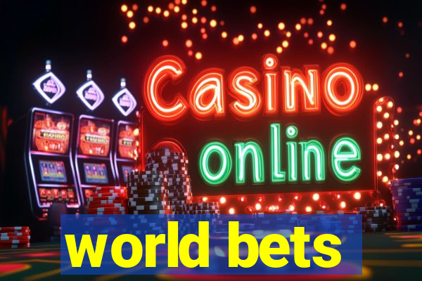world bets