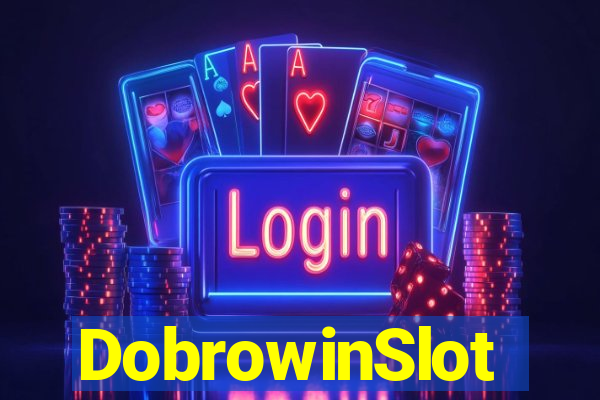 DobrowinSlot