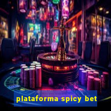 plataforma spicy bet