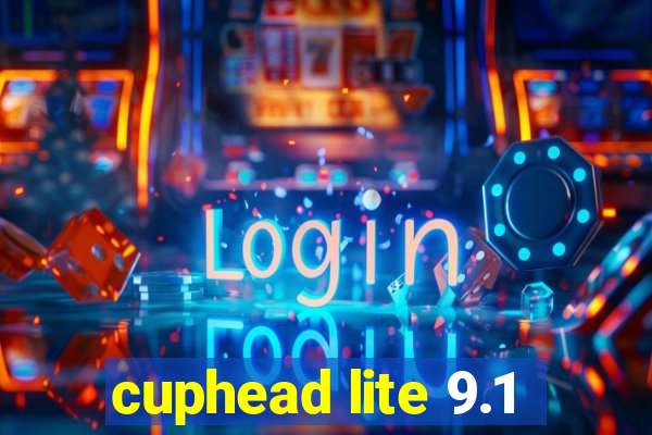 cuphead lite 9.1