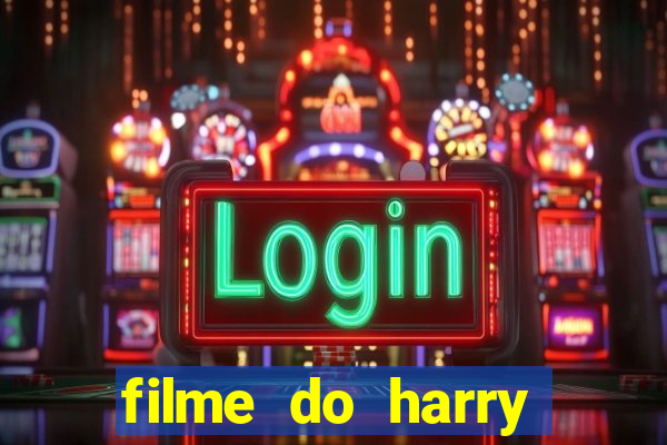 filme do harry potter completo dublado