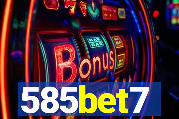 585bet7