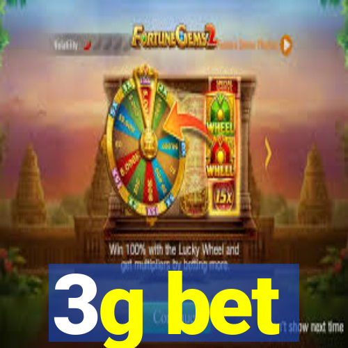 3g bet