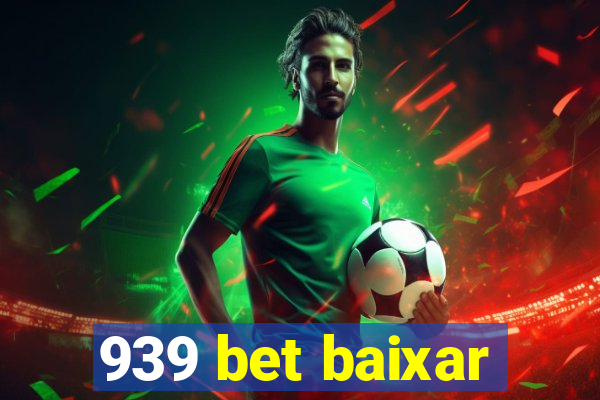 939 bet baixar
