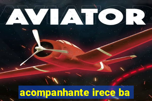 acompanhante irece ba