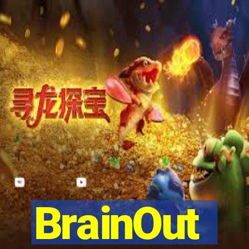 BrainOut