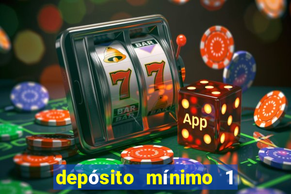 depósito mínimo 1 real fortune tiger