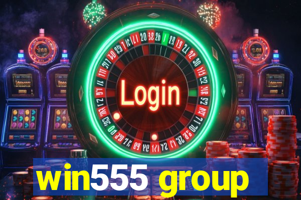 win555 group
