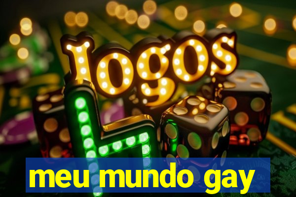 meu mundo gay
