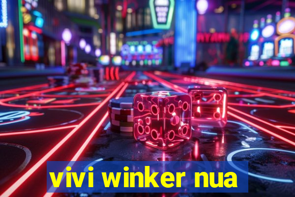 vivi winker nua