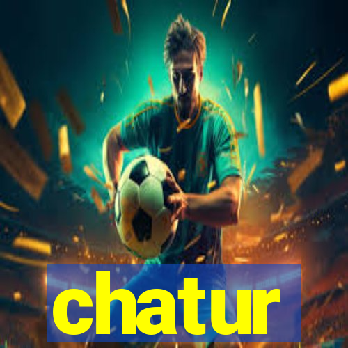 chatur