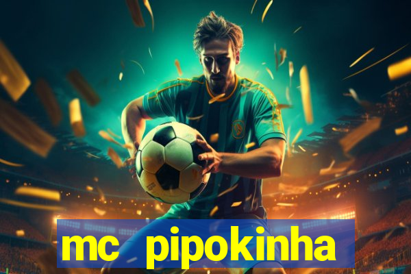 mc pipokinha privacy videos