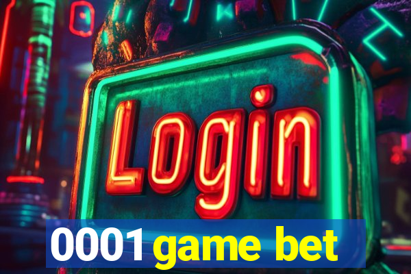 0001 game bet