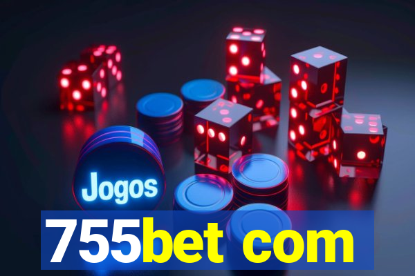 755bet com
