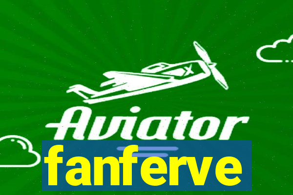 fanferve