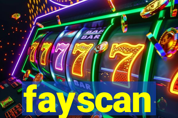 fayscan