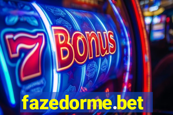 fazedorme.bet