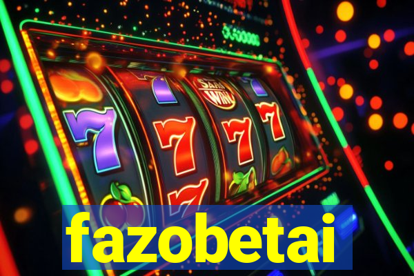fazobetai