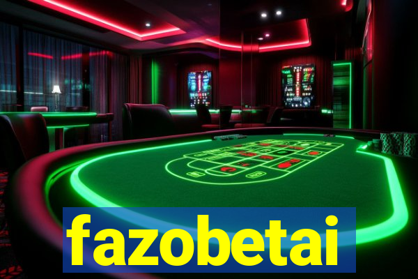 fazobetai