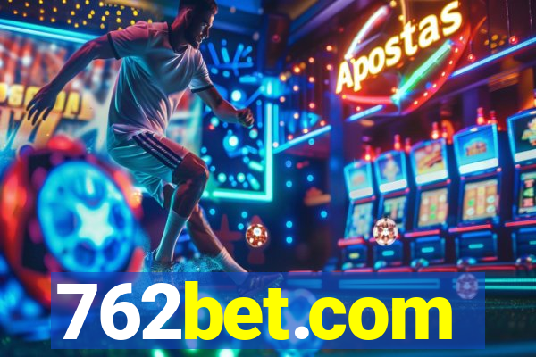 762bet.com