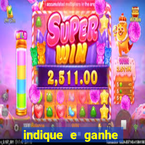 indique e ganhe casa de aposta