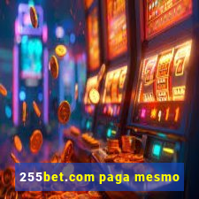 255bet.com paga mesmo