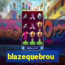 blazequebrou
